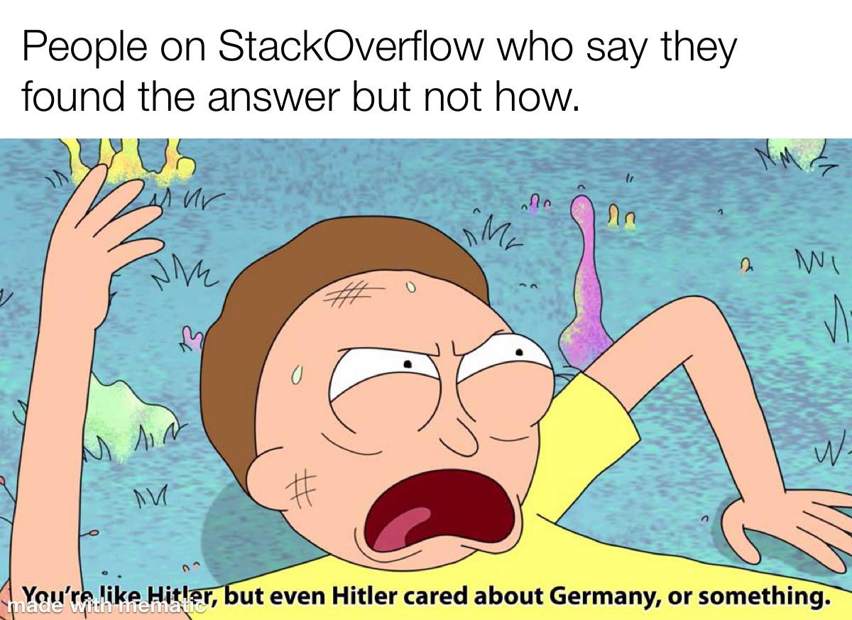 Tell. Us. How. | stackoverflow-memes, stack-memes, overflow-memes | ProgrammerHumor.io