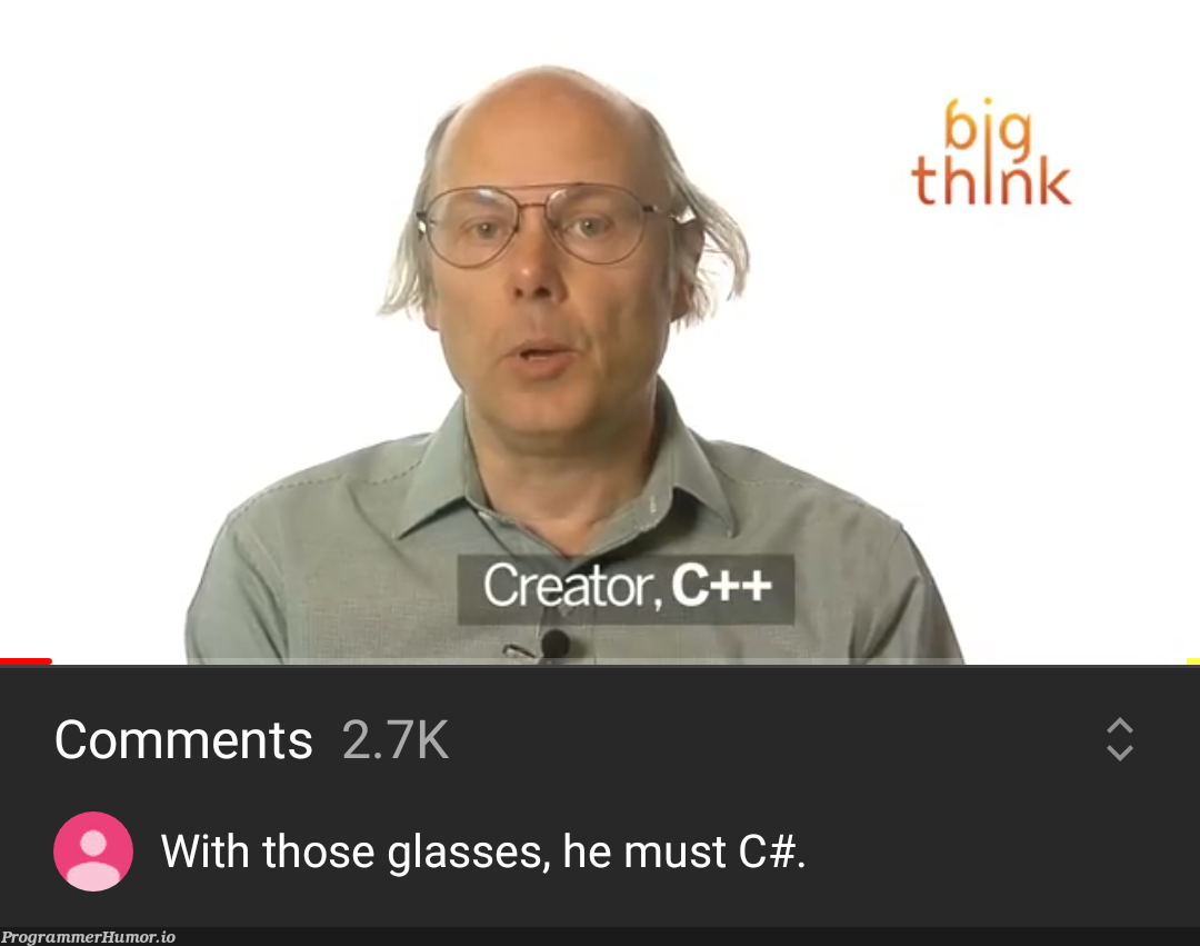 Let me C | c#-memes, comment-memes | ProgrammerHumor.io