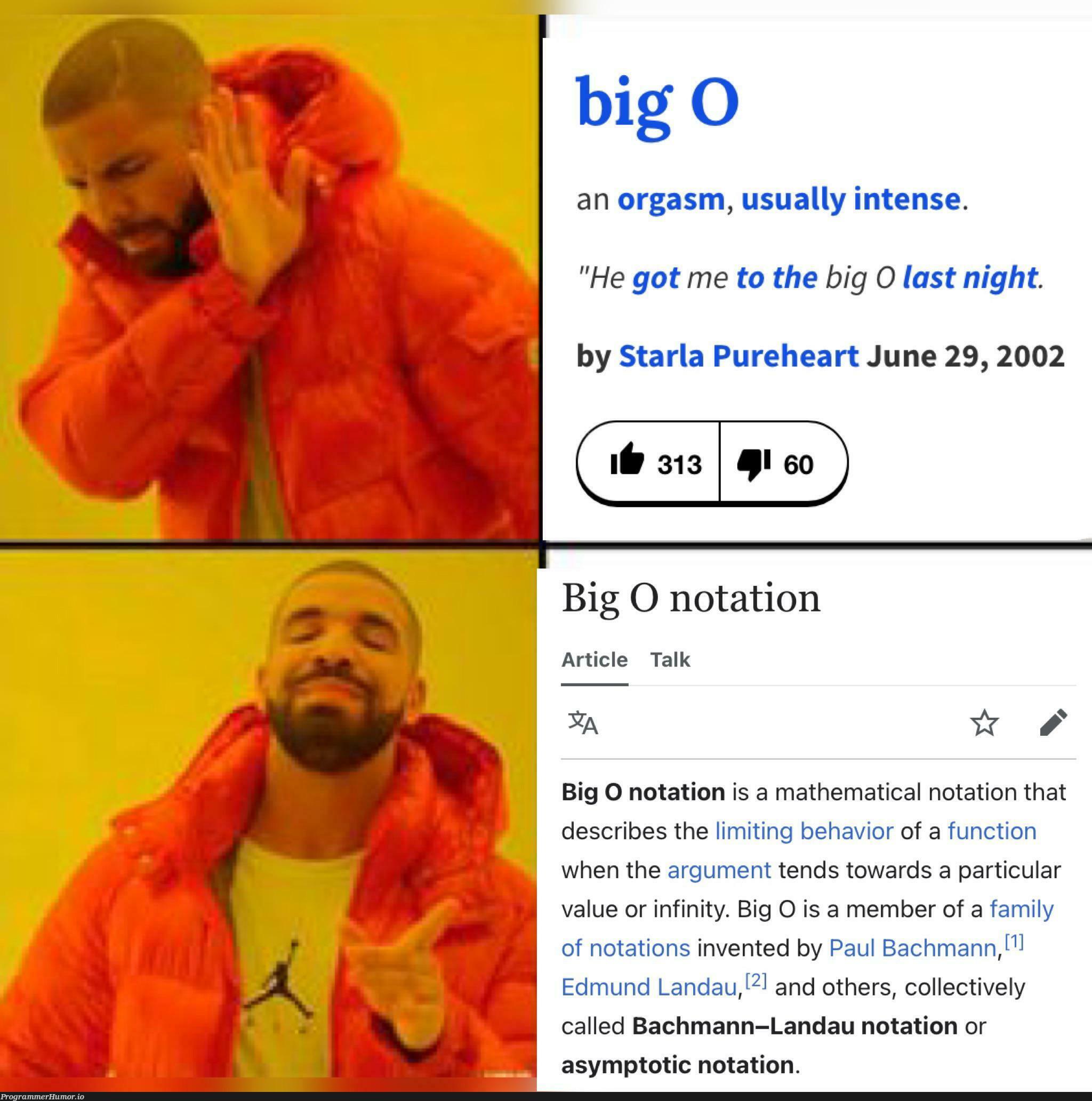 She wants the asymptotic Big O. | function-memes, rds-memes | ProgrammerHumor.io