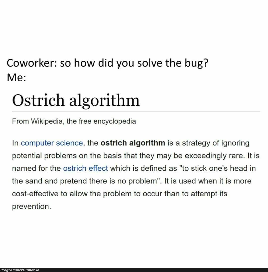 I love this algorithm :) | computer-memes, computer science-memes, bug-memes, algorithm-memes, IT-memes | ProgrammerHumor.io