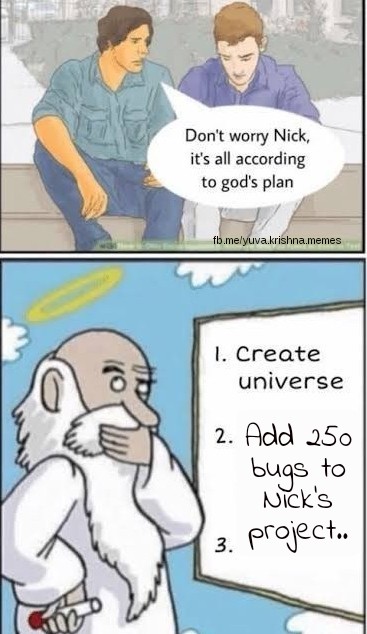 Why God Why? | bugs-memes, bug-memes | ProgrammerHumor.io