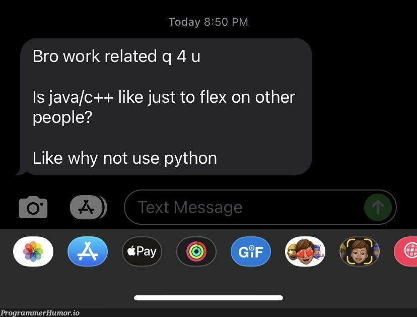 Just got this text from a friend | java-memes, python-memes, c++-memes | ProgrammerHumor.io