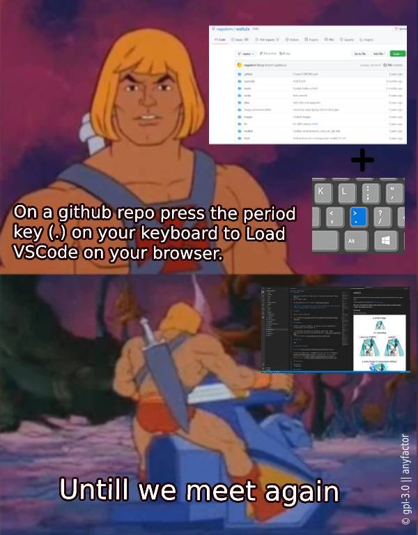 Friendly PSA: Open a Github Repo on VSCode all in the browser | code-memes, git-memes, github-memes, vscode-memes | ProgrammerHumor.io