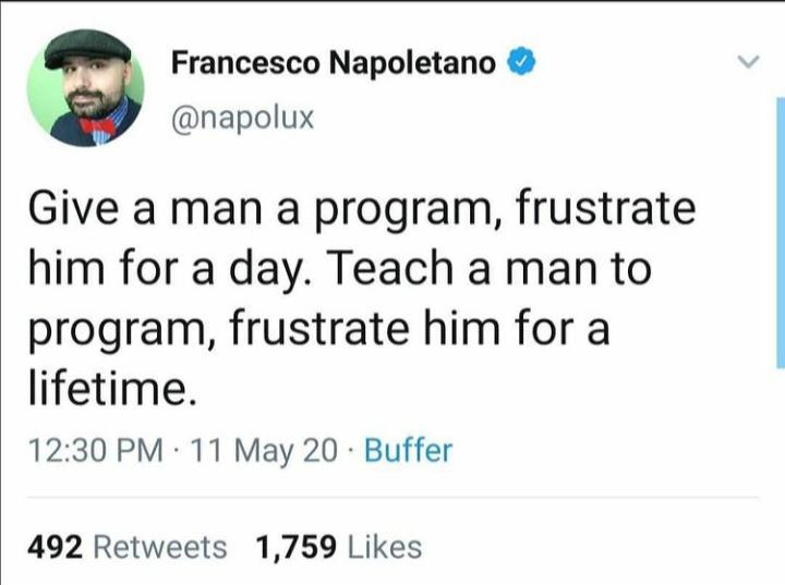 Teach a man to program without google, frustrate him for eternity | ux-memes, program-memes, google-memes, retweet-memes | ProgrammerHumor.io