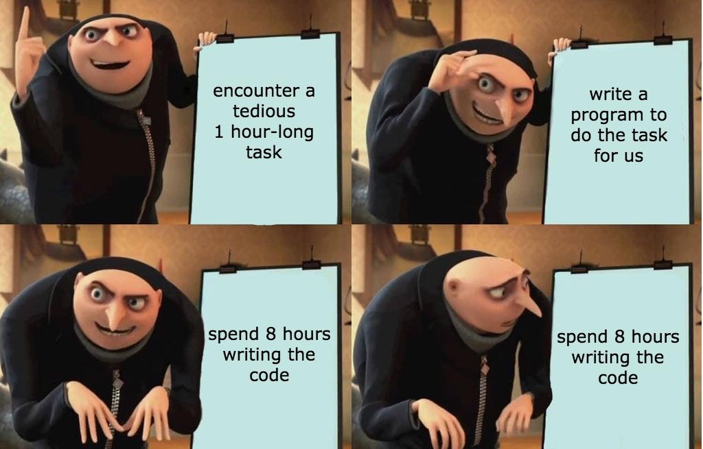 Gru automatizes tasks | code-memes, program-memes | ProgrammerHumor.io