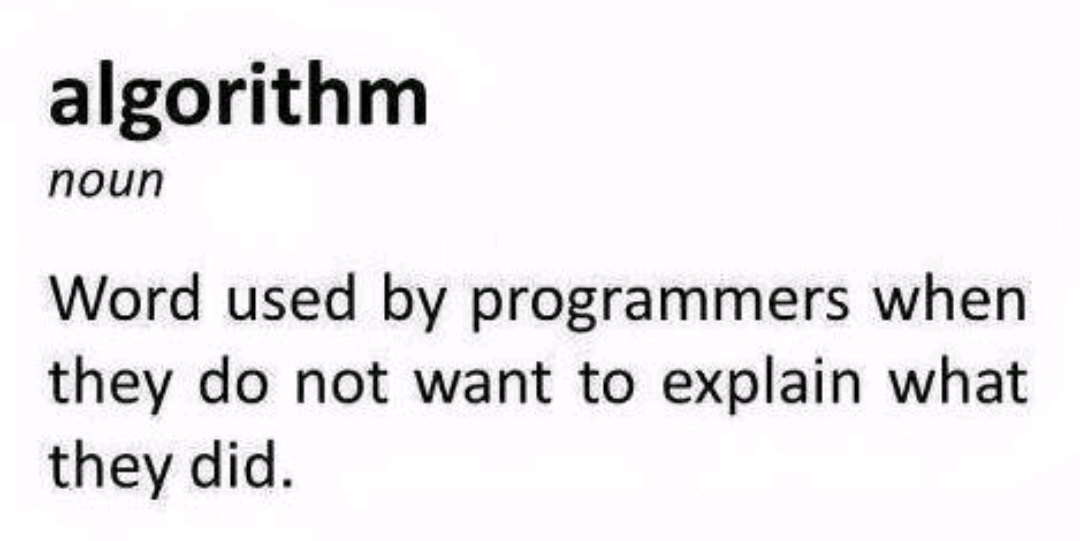 I use this word all the time... | programmer-memes, program-memes, algorithm-memes | ProgrammerHumor.io