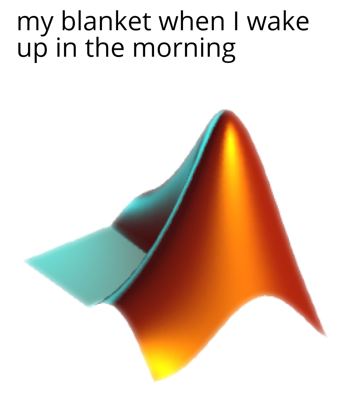 MATLAB intensifies | matlab-memes | ProgrammerHumor.io