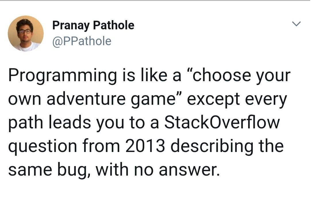 MemeStackoverflow in a nutshell | programming-memes, stackoverflow-memes, stack-memes, program-memes, bug-memes, shell-memes, overflow-memes | ProgrammerHumor.io