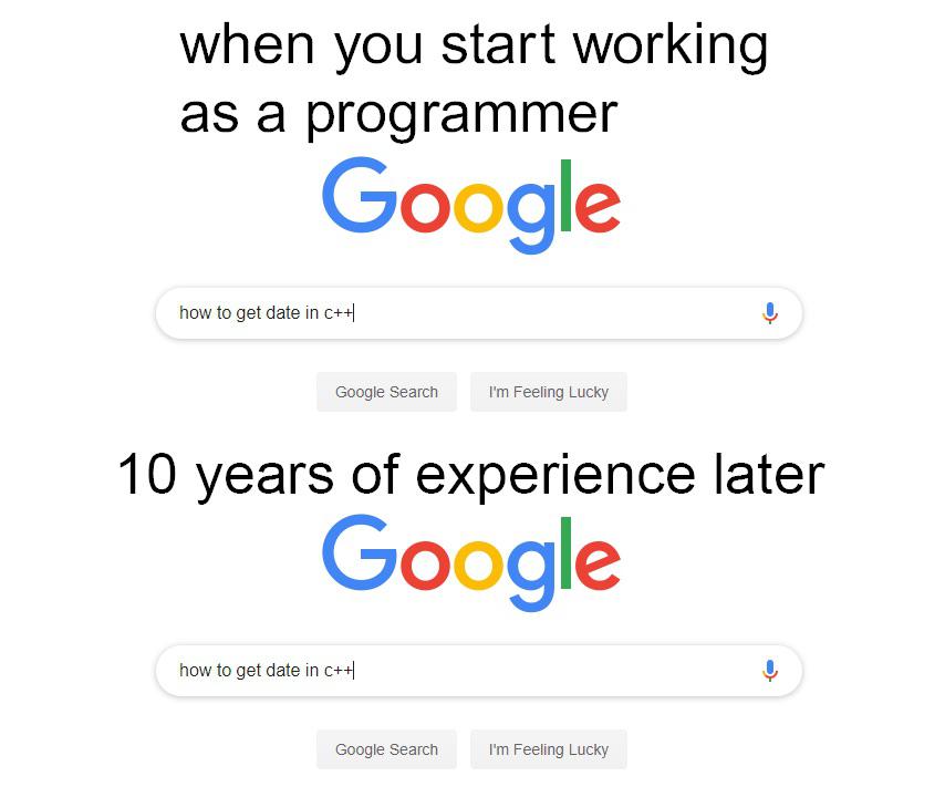 True? | programmer-memes, program-memes, google-memes, c++-memes, date-memes, google search-memes, search-memes | ProgrammerHumor.io