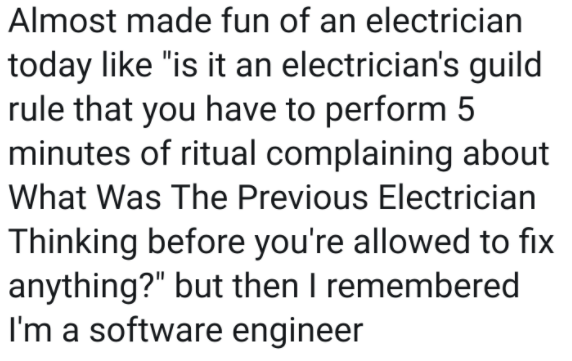 What was the previous electrician thinking? | software-memes, engineer-memes, software engineer-memes, fix-memes, IT-memes | ProgrammerHumor.io