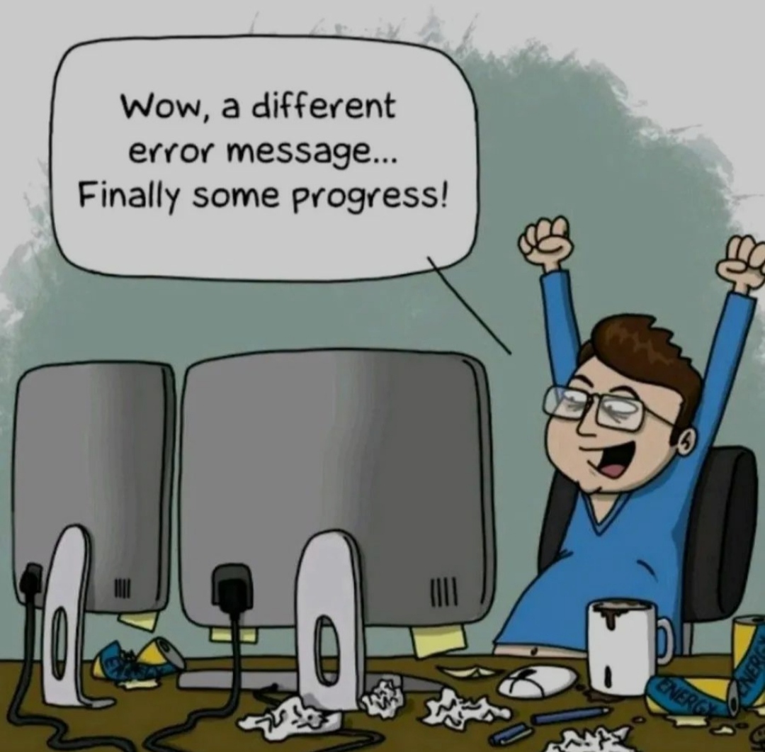 Finally. | error-memes | ProgrammerHumor.io