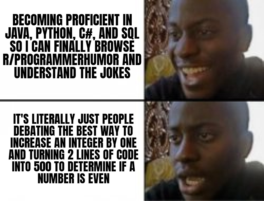 Welp | programmer-memes, code-memes, java-memes, python-memes, program-memes, lines of code-memes, c#-memes | ProgrammerHumor.io