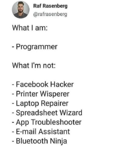 I am a Programmer | programmer-memes, hacker-memes, program-memes, facebook-memes, laptop-memes, repair-memes | ProgrammerHumor.io