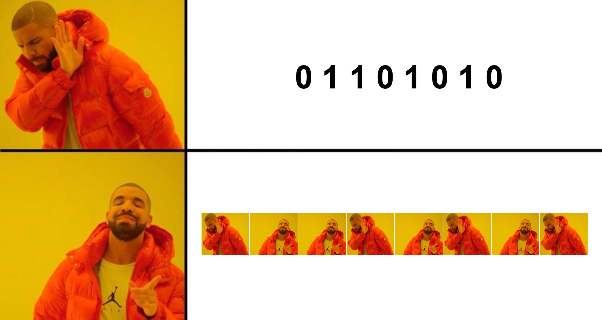 Ladies and Gentlemen presenting you the Drake binary! | binary-memes | ProgrammerHumor.io