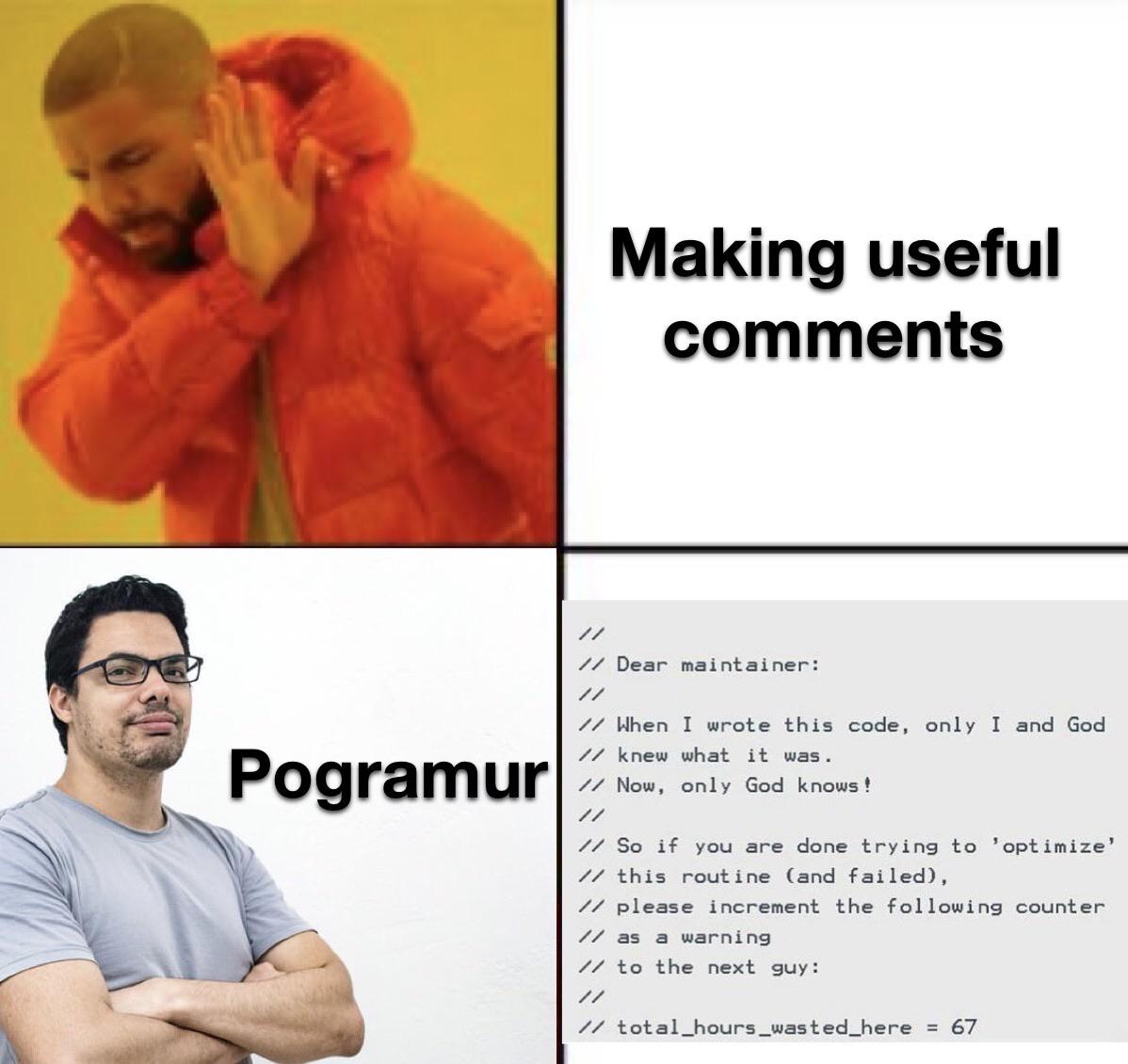 Pogramur | code-memes, try-memes, warning-memes, IT-memes, comment-memes | ProgrammerHumor.io