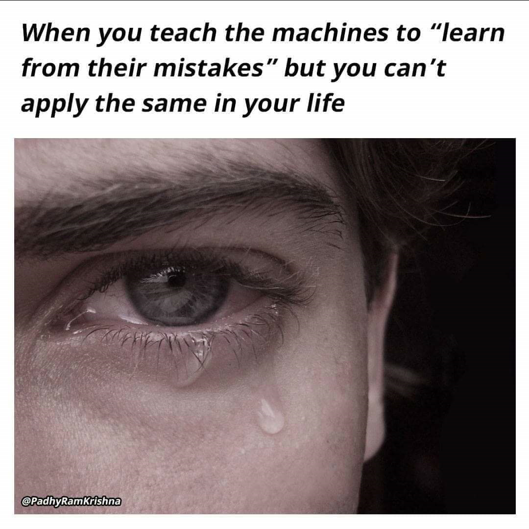 Very deep, but true | machine-memes, mac-memes | ProgrammerHumor.io