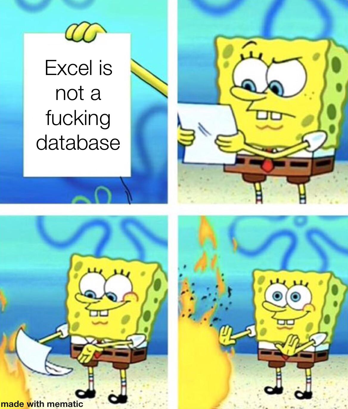 Or is it? | data-memes, excel-memes, database-memes | ProgrammerHumor.io