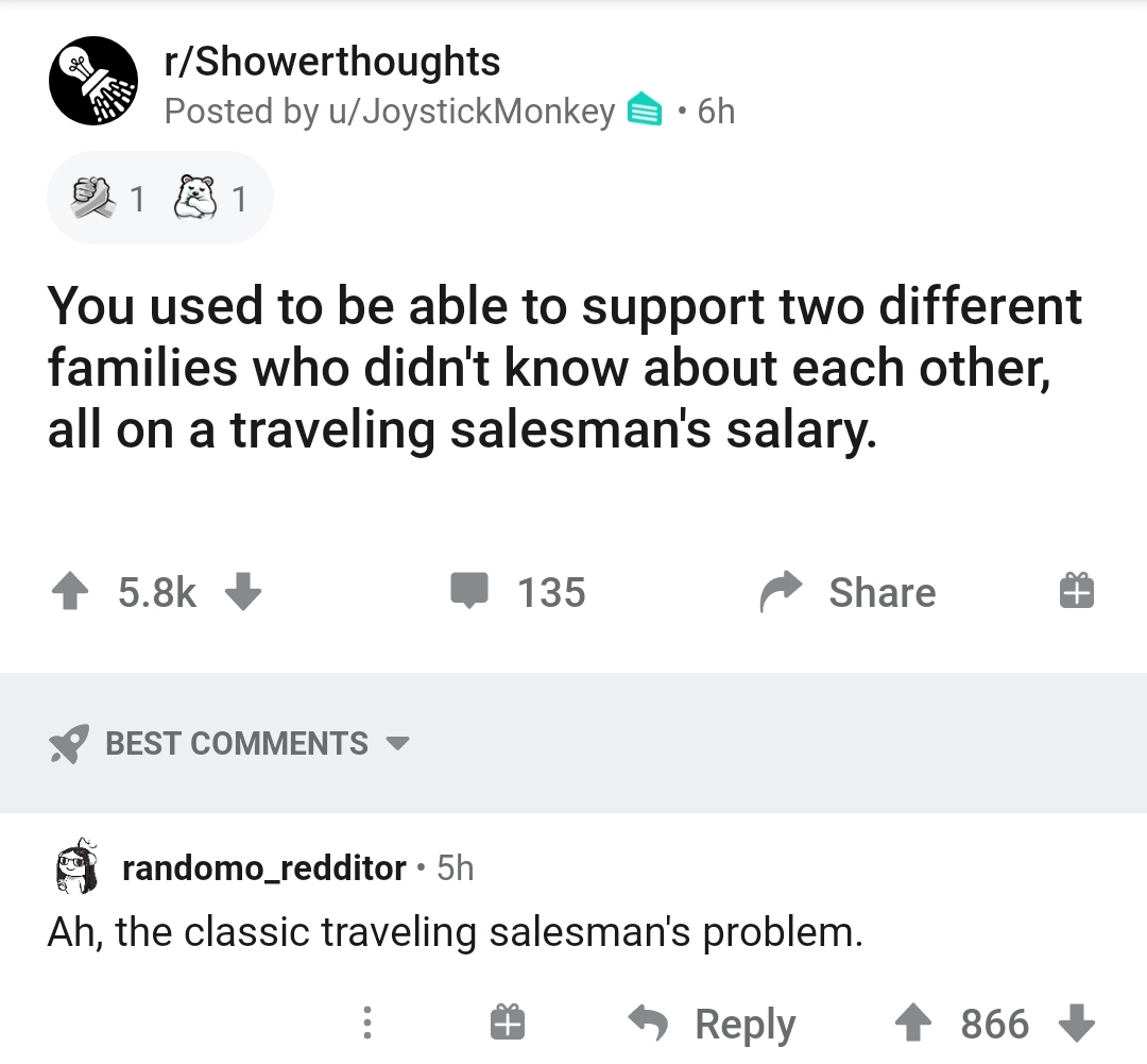 TS Problem: How to support multiple families while working as a traveling salesman | random-memes, class-memes, reddit-memes, comment-memes | ProgrammerHumor.io