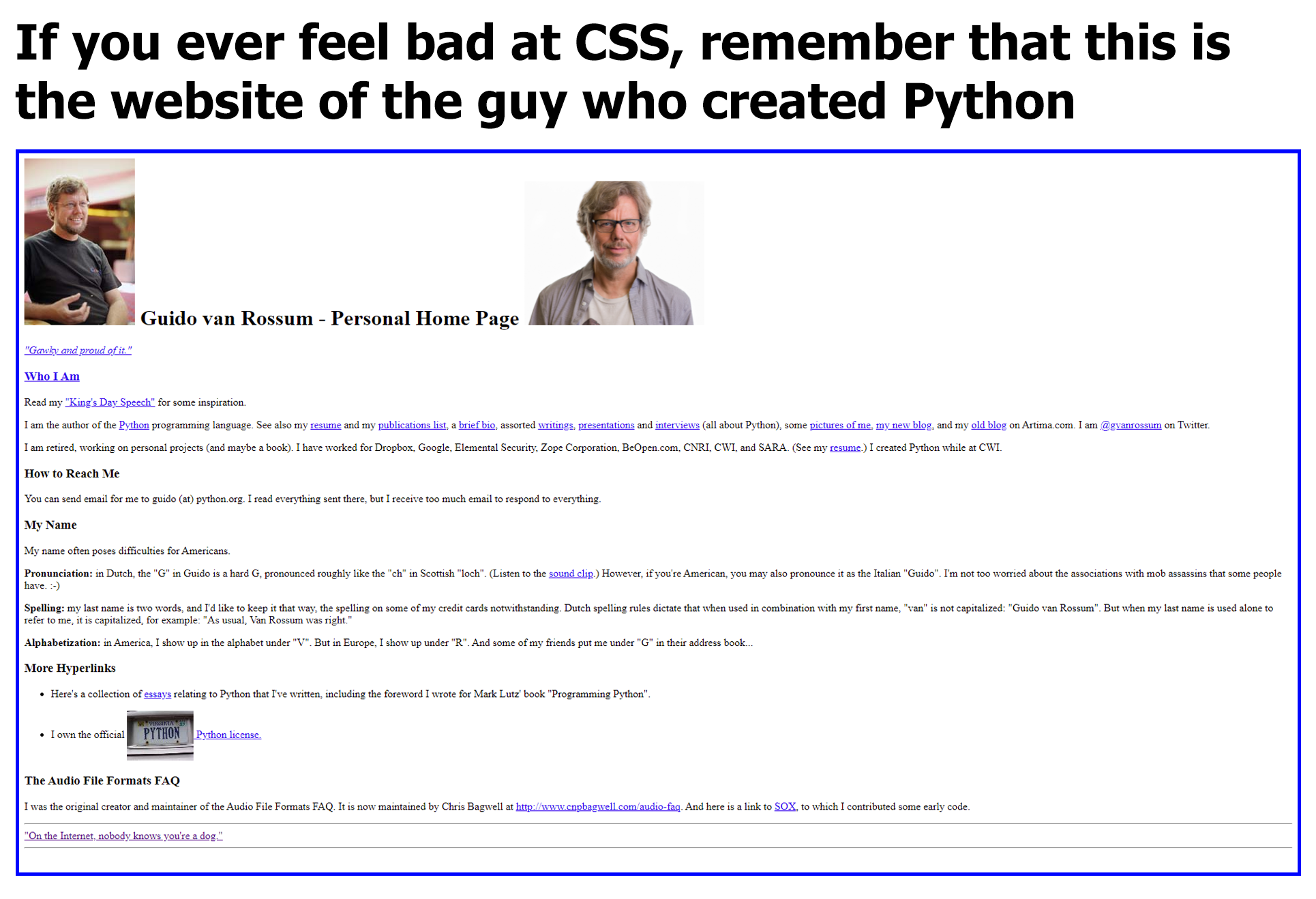 Yeah, knowing this fact definitely makes me feel better about my CSS skills | programming-memes, css-memes, code-memes, python-memes, web-memes, website-memes, program-memes, google-memes, loc-memes, security-memes, list-memes, api-memes, perl-memes, http-memes, email-memes, cli-memes, internet-memes, IT-memes, rds-memes, sass-memes, language-memes, cs-memes, public-memes, programming language-memes, interview-memes | ProgrammerHumor.io