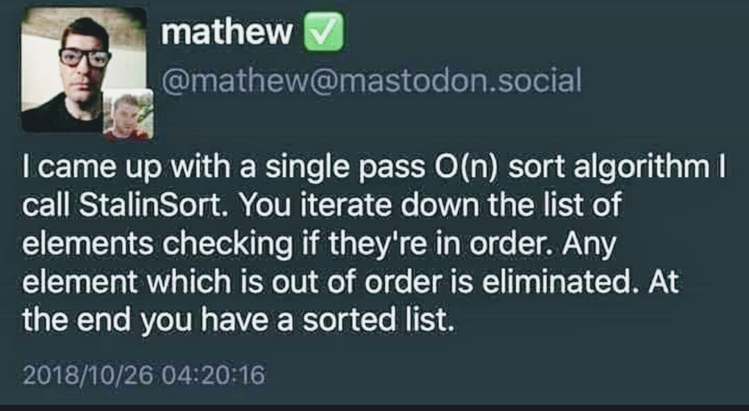 Fastest sorting algorithm ever. | test-memes, list-memes, algorithm-memes, sorting-memes | ProgrammerHumor.io