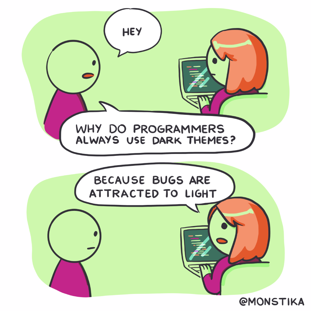 Dark IDE themes | programmer-memes, program-memes, bugs-memes, bug-memes, ide-memes | ProgrammerHumor.io