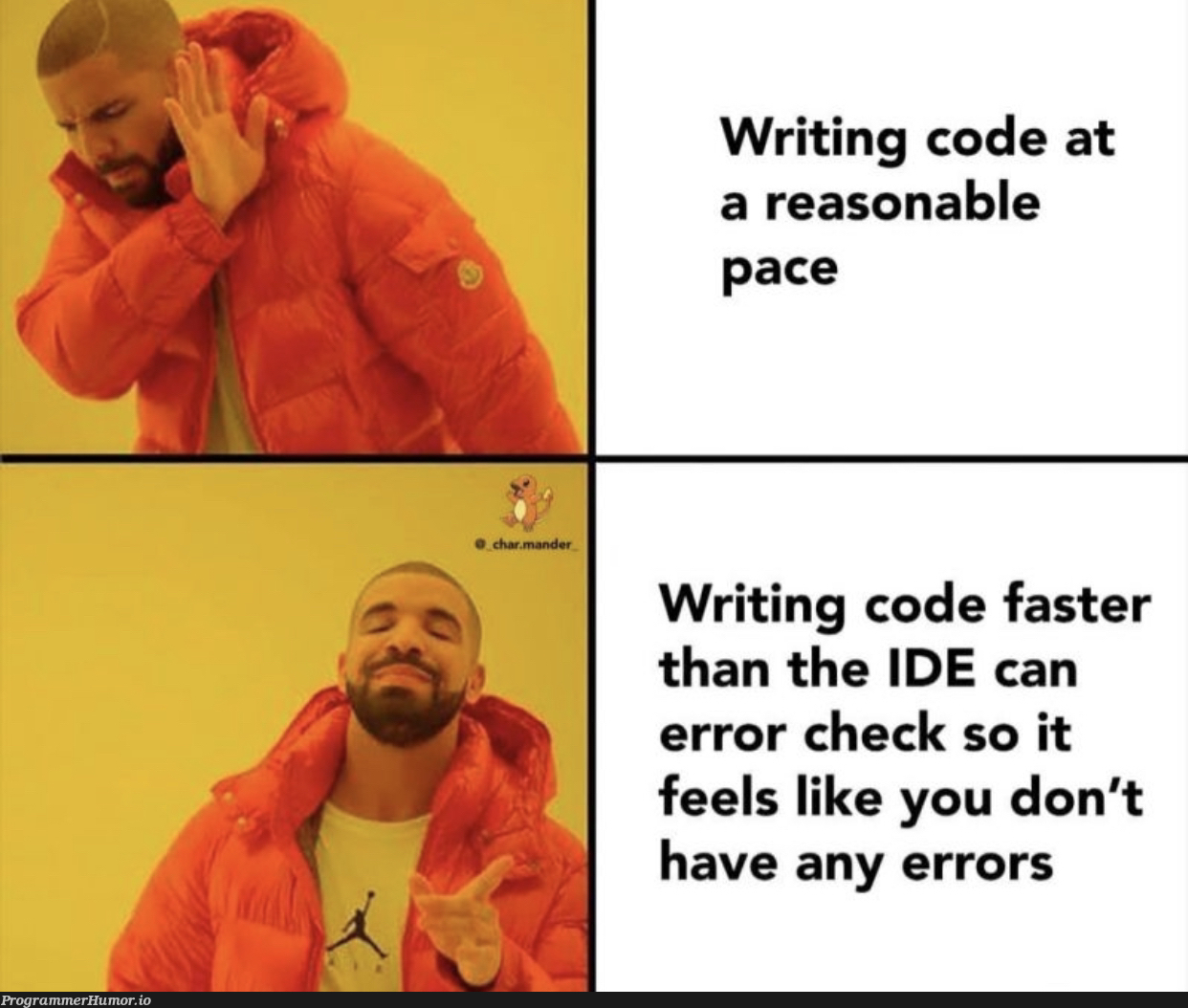 it's a never ending race. | code-memes, errors-memes, error-memes, IT-memes, ide-memes | ProgrammerHumor.io