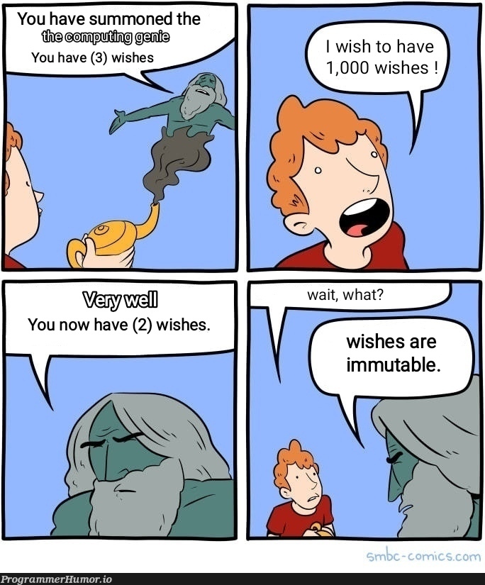 Trying to outsmart the computing genie is not best practice | computing-memes, try-memes | ProgrammerHumor.io