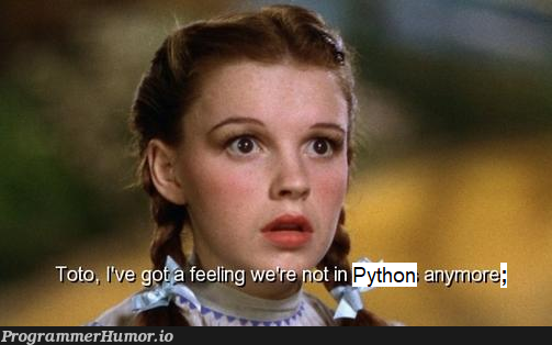 I started a new project in C (after using Python for a month) and got approximately 90 million compile errors | python-memes, errors-memes, error-memes, c-memes | ProgrammerHumor.io