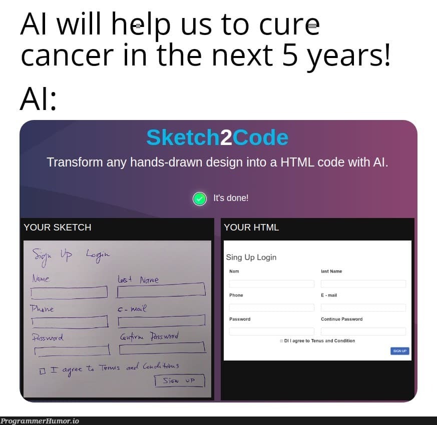 AI really be like this | html-memes, code-memes, design-memes, ML-memes | ProgrammerHumor.io