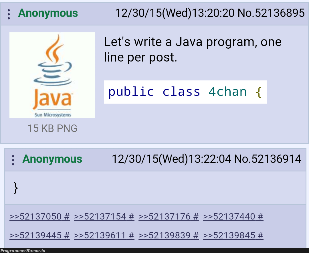 4chan writes a java program | java-memes, program-memes, class-memes | ProgrammerHumor.io