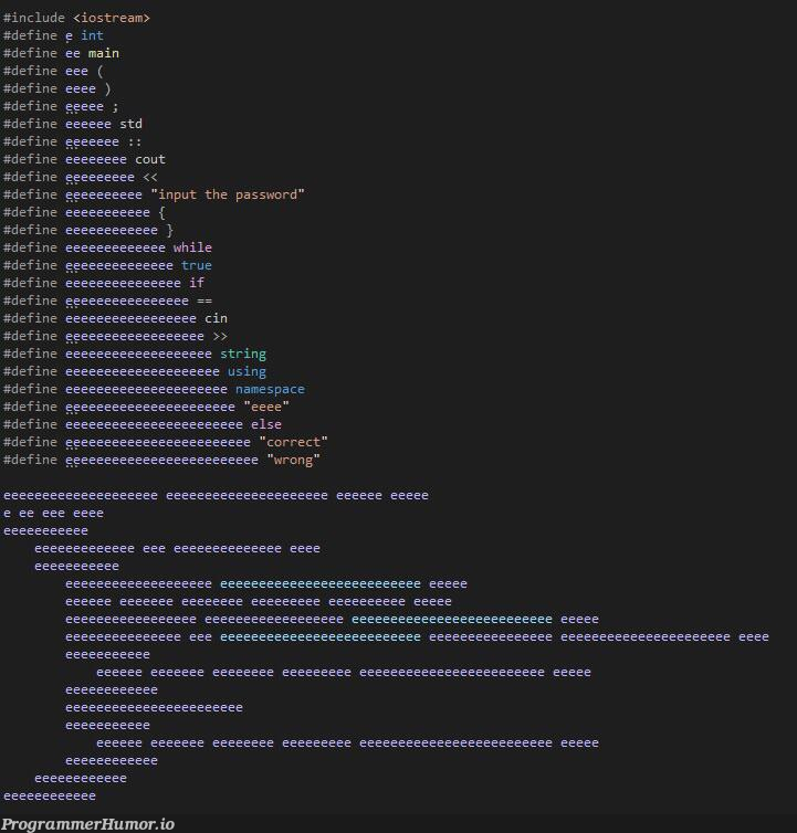 E | password-memes, string-memes, space-memes | ProgrammerHumor.io