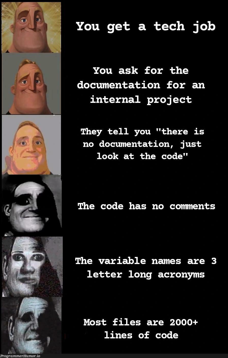 Working with old school programmers can be a pain sometimes | programmer-memes, code-memes, tech-memes, program-memes, lines of code-memes, documentation-memes, variable name-memes, comment-memes | ProgrammerHumor.io