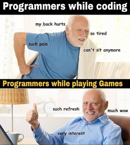 Can't help it I'm a gamer | programmer-memes, program-memes, IT-memes | ProgrammerHumor.io