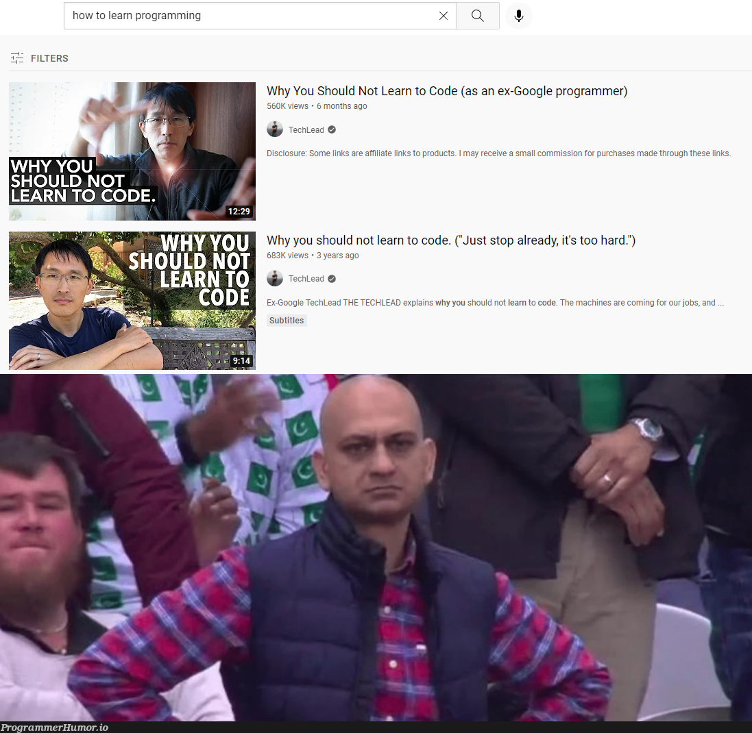 Frustrating when you are first learning programming | programming-memes, code-memes, program-memes | ProgrammerHumor.io