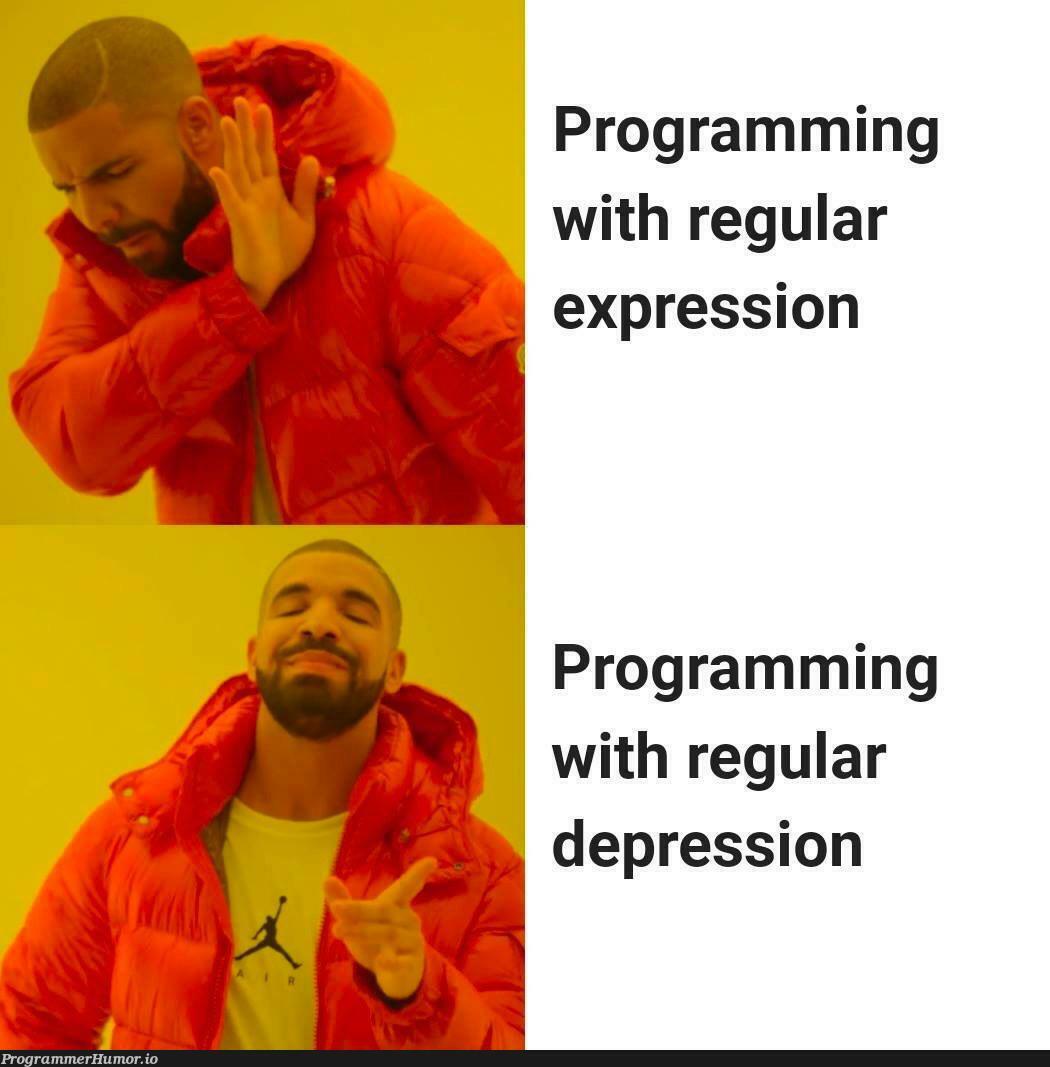 Hello darkness my old friend | programming-memes, program-memes, express-memes, regular expression-memes | ProgrammerHumor.io