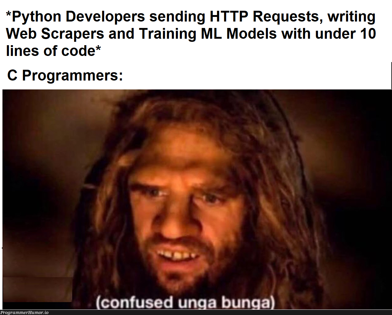 Alternative caption: Python Devs when they see a 'Segmentation Fault' | programmer-memes, developer-memes, code-memes, python-memes, web-memes, program-memes, lines of code-memes, devs-memes, http-memes, c-memes, train-memes, ML-memes | ProgrammerHumor.io