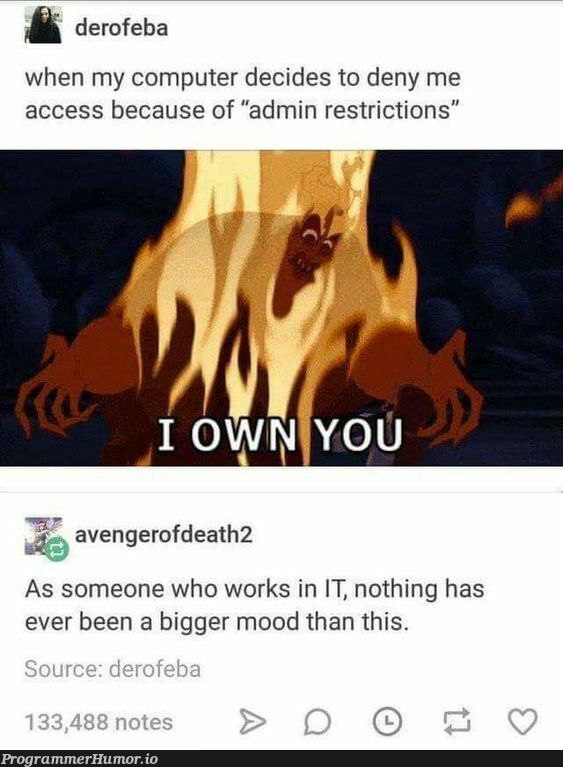 Ain't this the truth? | computer-memes, rest-memes, ide-memes | ProgrammerHumor.io