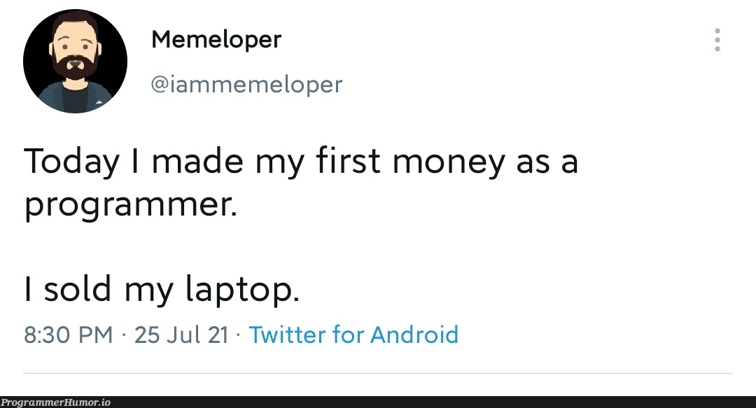 Hard times | programmer-memes, android-memes, program-memes, laptop-memes, twitter-memes | ProgrammerHumor.io