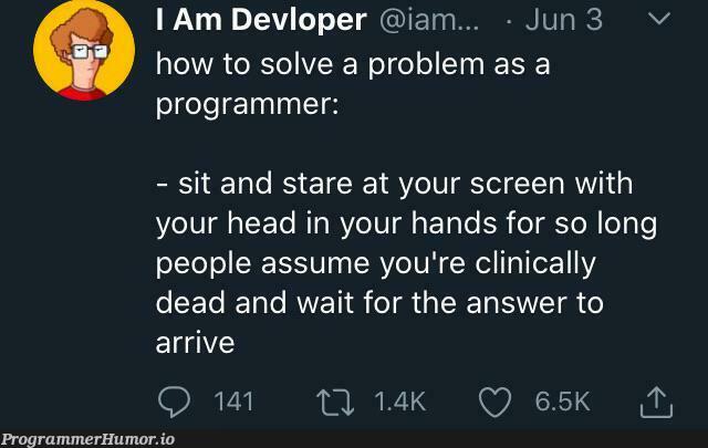 How to solve any problem | programmer-memes, program-memes, cli-memes | ProgrammerHumor.io