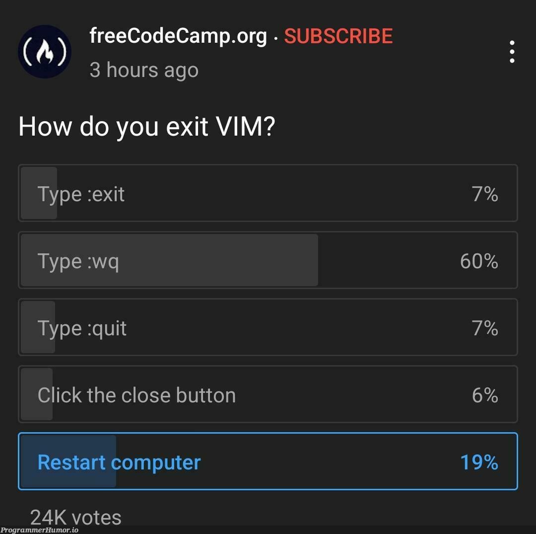 Clearly the superior way to exit | code-memes, vim-memes, cli-memes | ProgrammerHumor.io