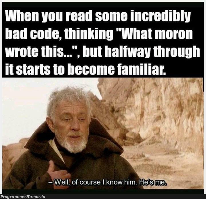 Wait a minute... | code-memes, bad code-memes | ProgrammerHumor.io