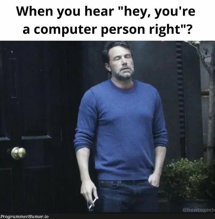 oh no, not again.. | computer-memes | ProgrammerHumor.io