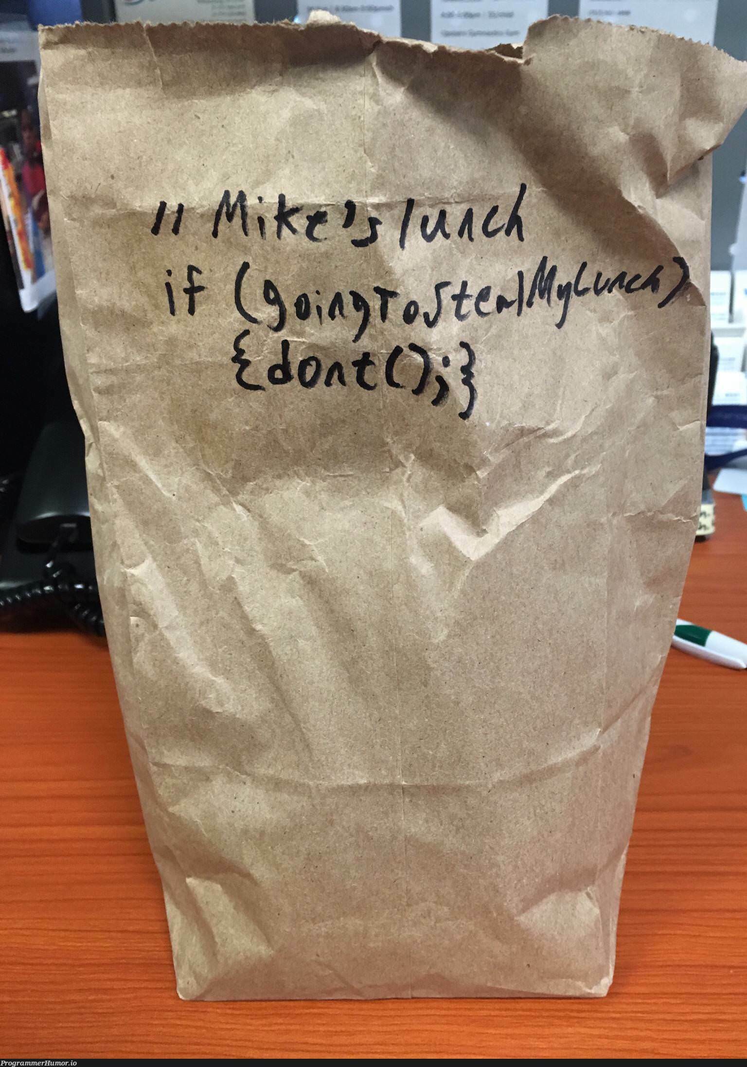 Protecting my lunch at work with CODING and ALGORITHMS | coding-memes, algorithm-memes, algorithms-memes | ProgrammerHumor.io