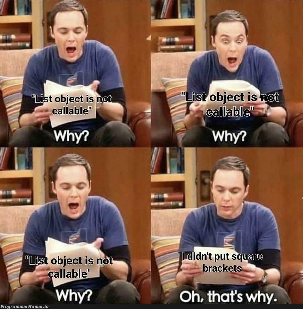 The most annoying thing that happened to me yesterday | object-memes | ProgrammerHumor.io