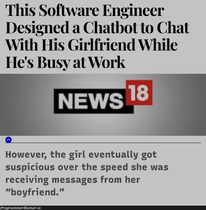 "Boyfriend" | software-memes, engineer-memes, design-memes, software engineer-memes, bot-memes, chatbot-memes | ProgrammerHumor.io