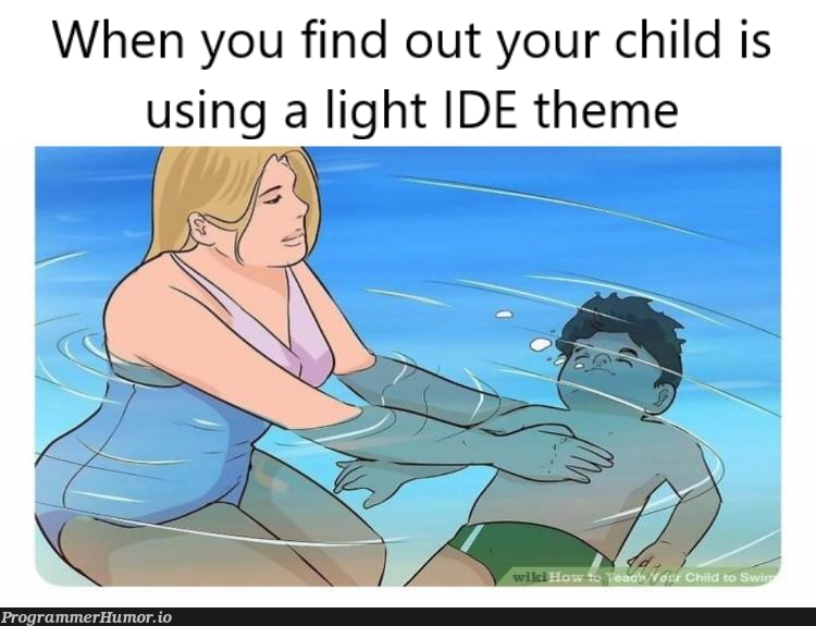 Essential parenting for programmers | programmer-memes, program-memes, ide-memes | ProgrammerHumor.io