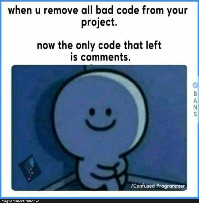 That feeling tho | code-memes, bad code-memes, comment-memes | ProgrammerHumor.io