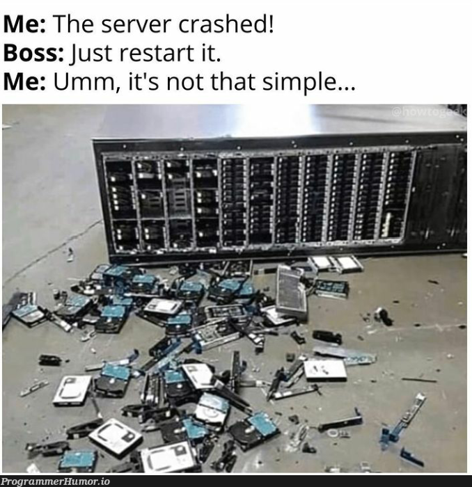 might take years.. | server-memes, rest-memes, crash-memes | ProgrammerHumor.io