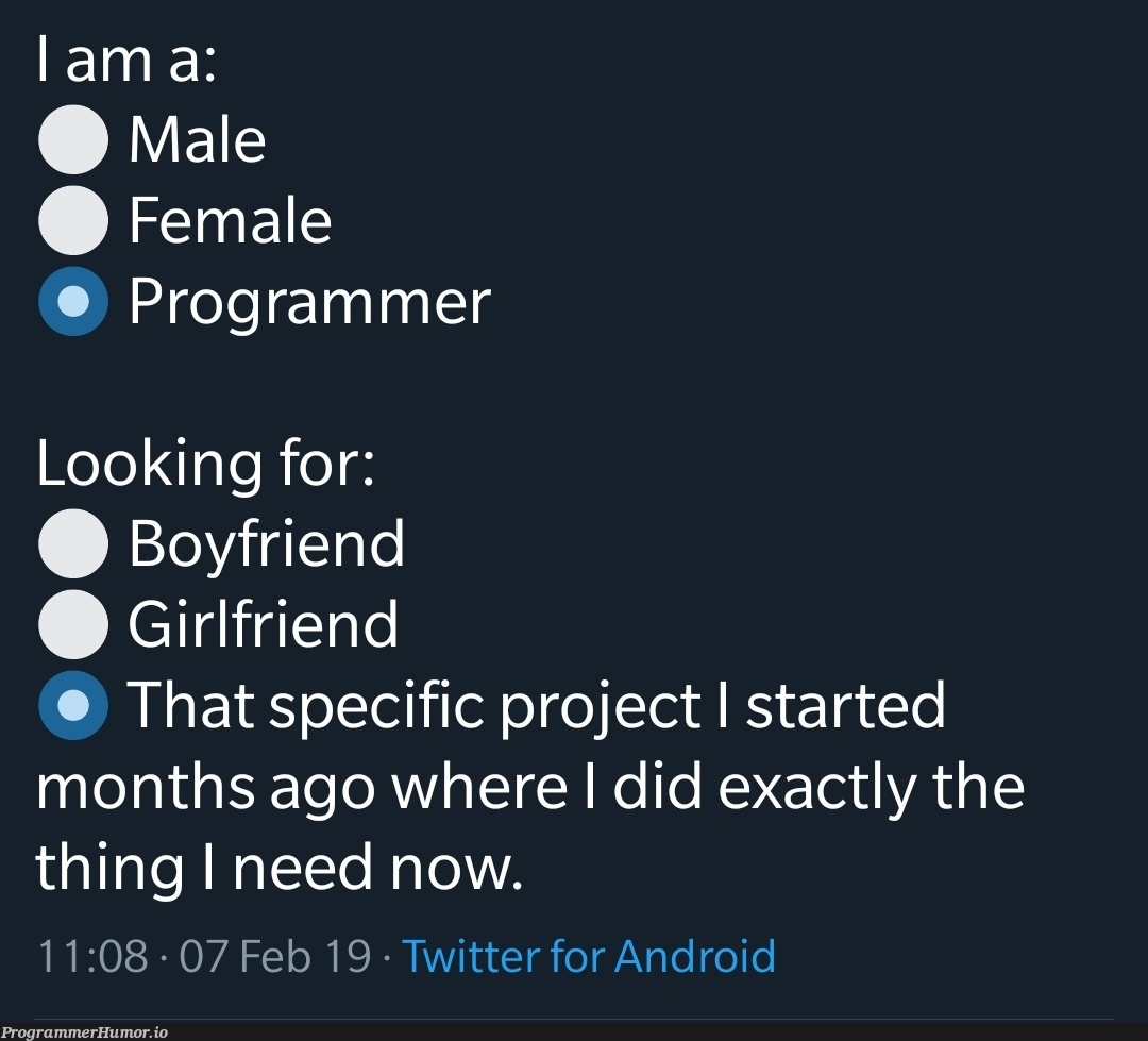 Wait a second... I did this before... | programmer-memes, android-memes, program-memes, twitter-memes | ProgrammerHumor.io