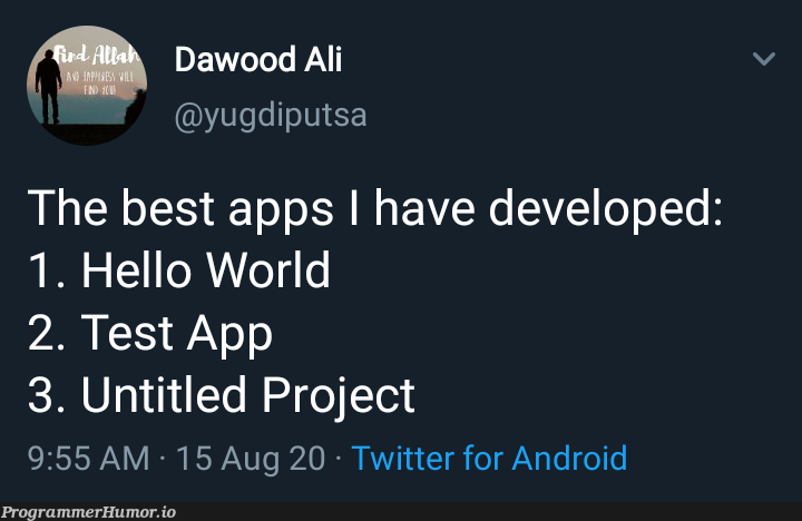 Hello World | android-memes, test-memes, twitter-memes | ProgrammerHumor.io